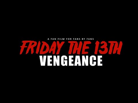 vengeance---a-friday-the-13th-fan-edit