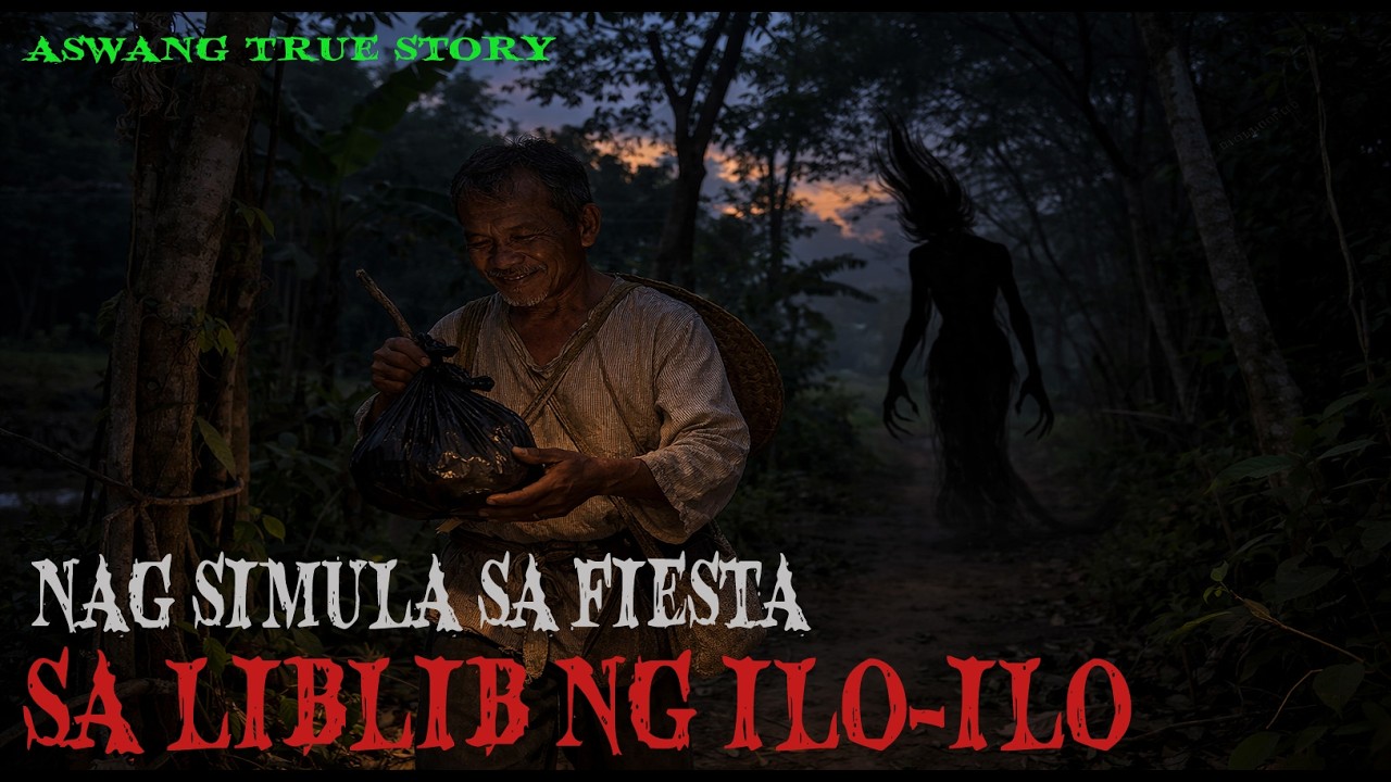 NAGSIMULA SA FIESTA SA LIB LIB NG ILO-ILO | ASWANG TRUE TO LIFE STORY