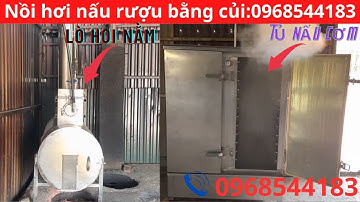 Nồi hơi nấu rượu, nấu cơm thế hệ mới nhất nhanh hơn nấu điện 0968544183