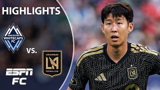 Vancouver Whitecaps vs. LAFC | MLS Highlights | ESPN FC