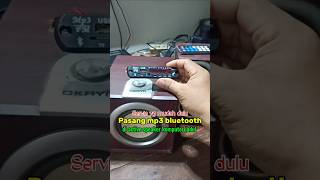 Download Lagu Servis yg mudah dulu guys, pasang modul mp3 bluetooth.#electronic #diy  #audio #creative #shorts MP3