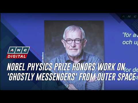 Nobel physics prize honors work on 'ghostly messengers' from outer space | ANC