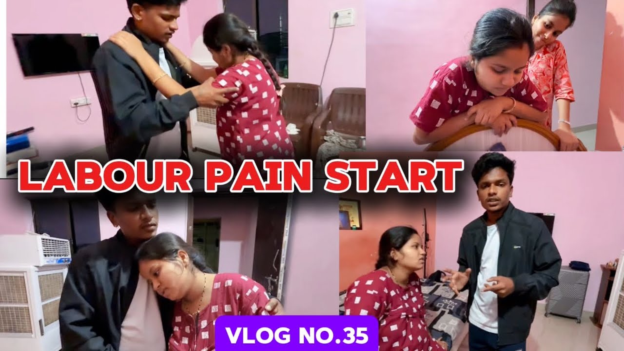 Labour pain start Vlog No.35 