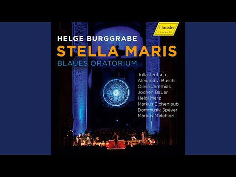 Stella maris (Blaues oratorium) , Pt. 5 