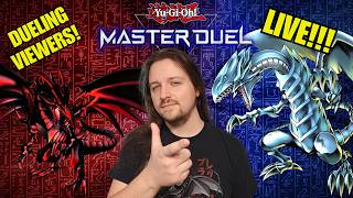 LIVE!!! DarkArmedDuelist Playing Master Duel!!! DUELING VIEWERS! YU-GI-OH!