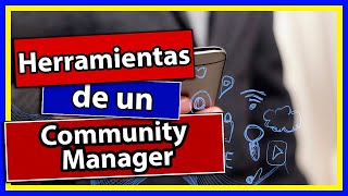 Herramientas de un COMMUNITY MANAGER