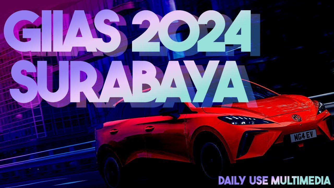 Review GIIAS 2024 Surabaya