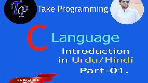 C Programming Tutorial for Beginners Urdu/Hindi | Introduction Part-1
