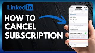 How to Cancel LinkedIn Premium