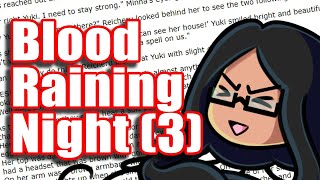 Bad Fan Fics For A Good Cause - Blood Raining Night (3)