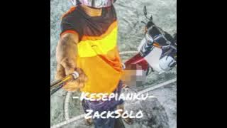 Zack Solo-Kesepianku(cover)