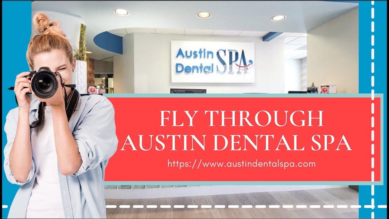 Fly Through Austin Dental Spa Austin Dental Spa Austin, TX Ph 512