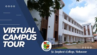 Virtual Campus Tour | St. Stephen's College , Uzhavoor