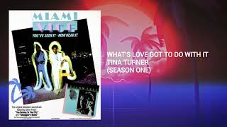 What's Love Got to do With it (Miami Vice Soundtrack) Tina Turner