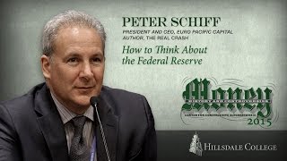 How to Think About the Federal Reserve  Peter Schiff