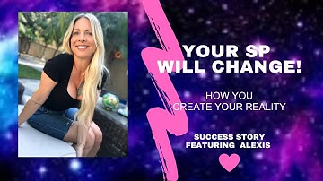 YOUR SP WILL CHANGE! Feat Alexis