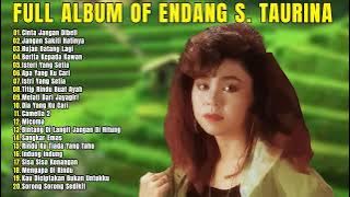 The Best Songs of Endang S. Taurina🎵 Lagu Nostalgia Paling Dicari |  Kumpulan Lagu Klasik Terpopuler