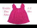 Como tejer un vestido Pinafore fácil y rápido para niñas en gancho 1-3 años #136 -Crochet for Baby