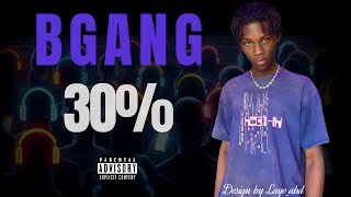 BGANG - 30%      #tendence 1 #soninké