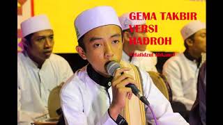 GEMA TAKBIR MERDU VERSI HADROH