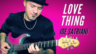 Love Thing | Joe Satriani | Cover by Danny Trent