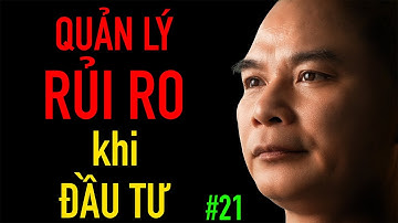 Các nguyên tắc quản trị để không thua lỗ khi Đầu Tư!- TQH Hiền Quang Trấn