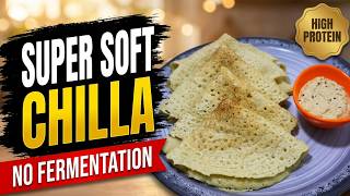 The Secret Way to Make Soft Chilla | Healthy & High Protein Breakfast screenshot 1