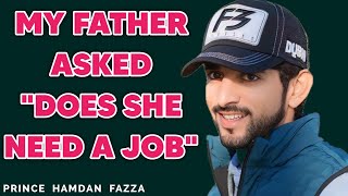 Father Says Does She Need A Job? Fazza New Poem Sheikh Hamdan Spoken Words Poetry