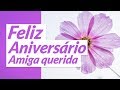 Feliz Aniversário Querida Amiga