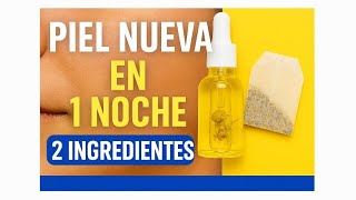 RENUEVA TU PIEL mientras duermes 🌙✨ | Aceite casero