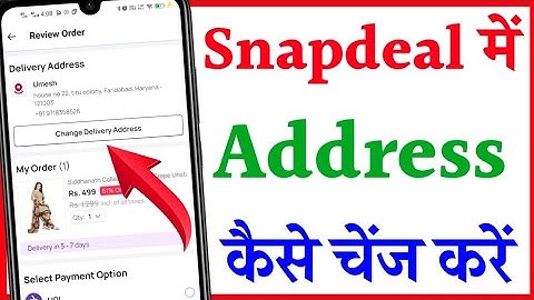 Snapdeal Mein delivery address Kaise change Kare | how to change delivery address in SnapDeal