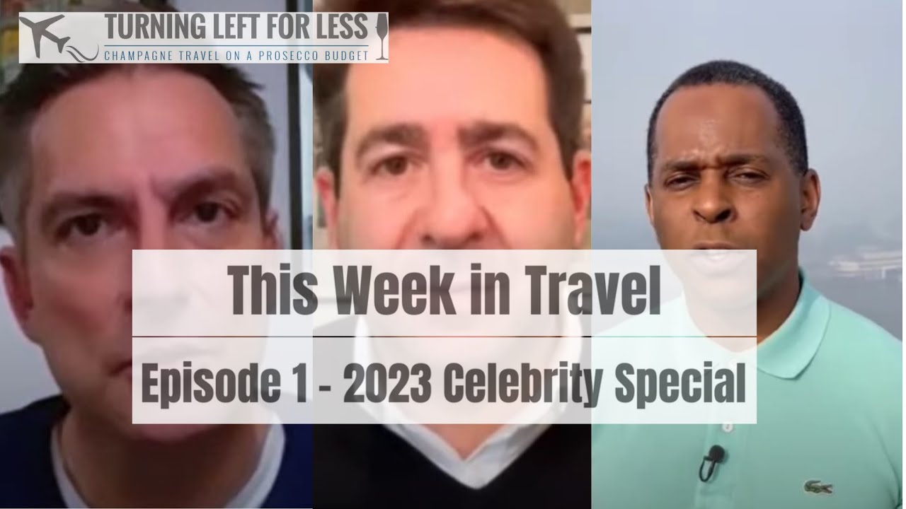 This Week in Travel episode 1 - Celebrity special - YouTube
