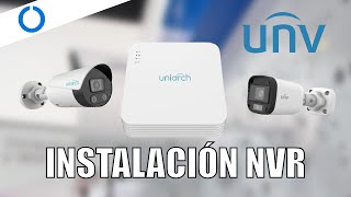Instalación NVR y cámaras Unview y Uniarch