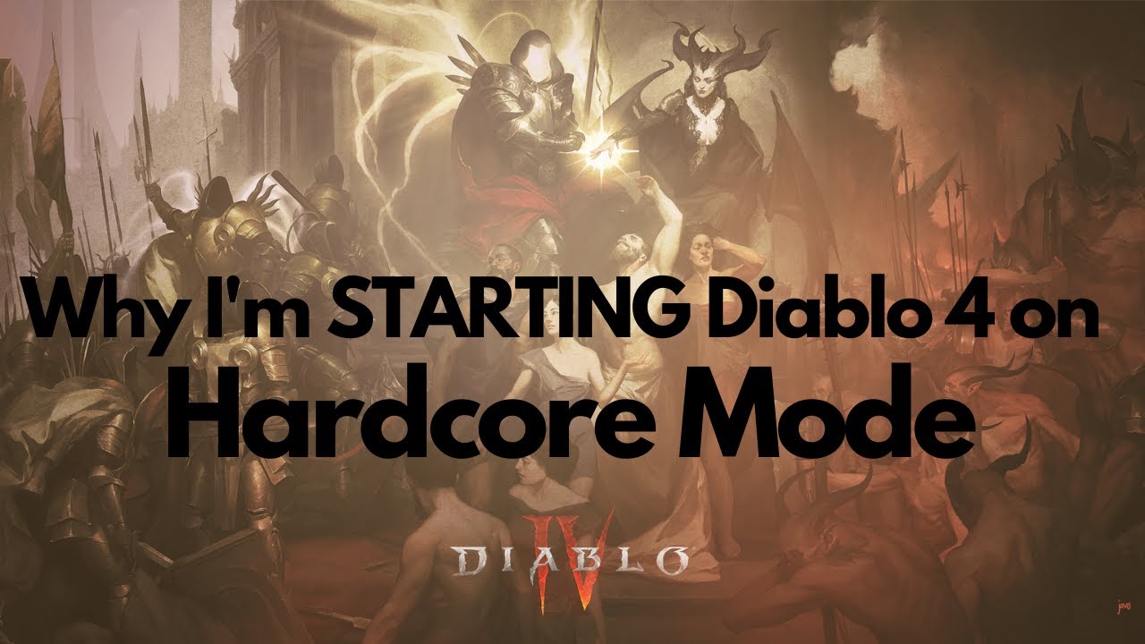 Why I'm STARTING Day 1 of Diablo 4 on HARDCORE Mode - YouTube