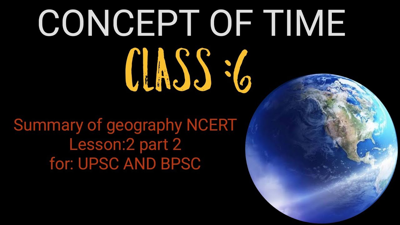 ncert geography class 6 chapter 2 part 2 explanation in hindi YouTube