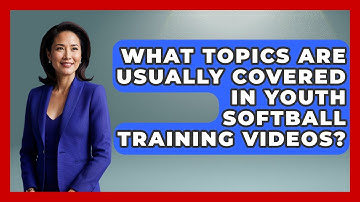 What Topics Are Usually Covered in Youth Softball Training Videos? | Softball Basics and Beyond News