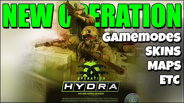 CS:GO - Operation HYDRA Showcase - NEW GAMEMODES | SKINS | MAPS