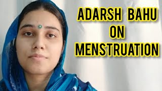 Adarsh Bahu on Menstruation | Saloni Gaur | Salonayyy