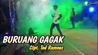 BURUANG GAGAK cipt. Ted Ramnez