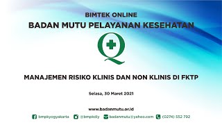 BTO_Manajemen Risiko Klinis dan Non Klinis di FKTP
