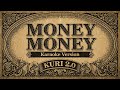 KURI 2.0 - MONEY MONEY (Karaoke Version)