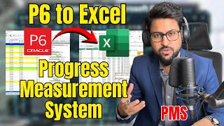 How to Prepare Excel-Based Progress Measuring System (PMS) | Primavera P6 to in Excel