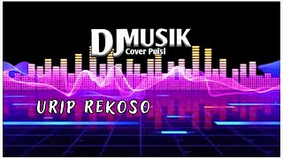 DJ Slow Urip Rekoso | Lagu Jawa Galau Viral 2025 ( Cover Puisi ) 🎶🎧