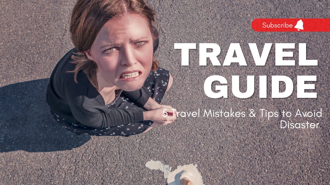5 Travel Mistakes and Tips  #city #allaroundmycity
