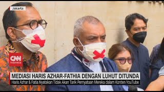 Mediasi Haris Azhar Fathia Dengan Luhut Ditunda
