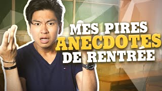 MES PIRES ANECDOTES DE RENTRÉE - HENRY