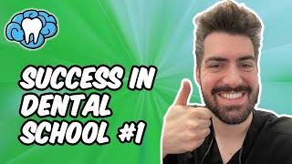 How to Succeed in Dental School - Part 1 | Mental Dental