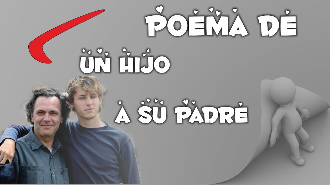 Poema de un Hijo a su Padre, Gracias Papa, Reflexiones 