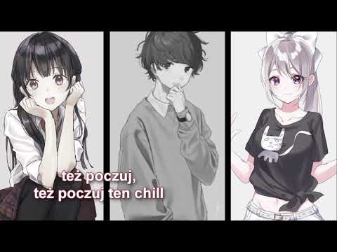 Nightcore - Chill