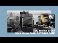 DJ MISTA SHAR - Stay Home feat. SATOSHI (山嵐)